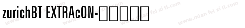 zurichBT EXTRAcON字体转换